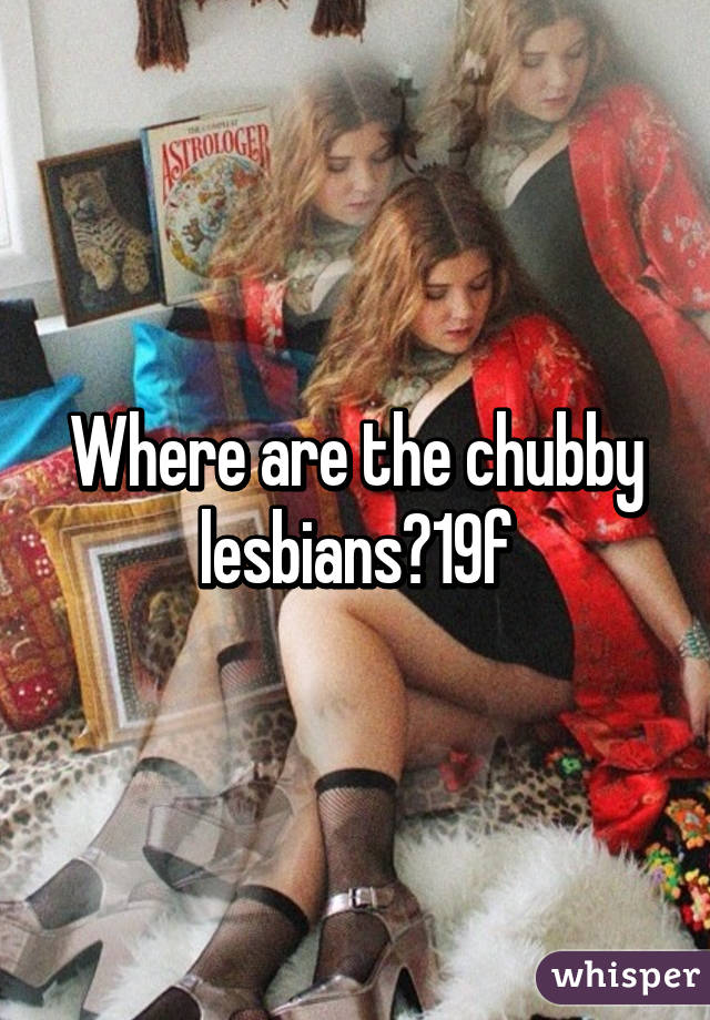 Chubby lesbians pics photos